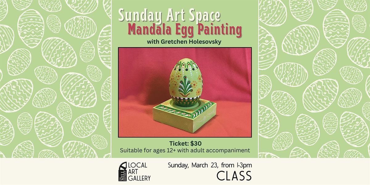 Mandala Egg Painting Class with Gretchen Holesovsky