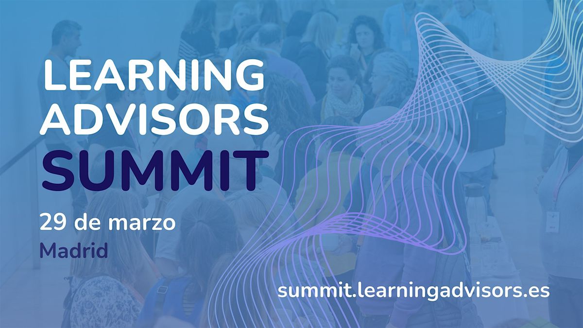 Learning Advisors Summit - Reserva tu plaza