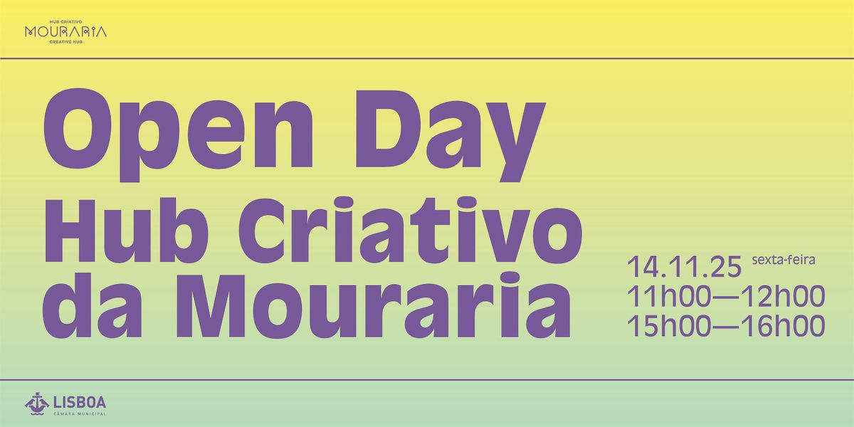 OPEN  DAY - HUB CRIATIVO DA MOURARIA