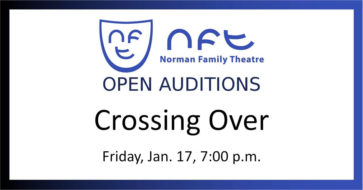 Auditions for "Crossing Over"