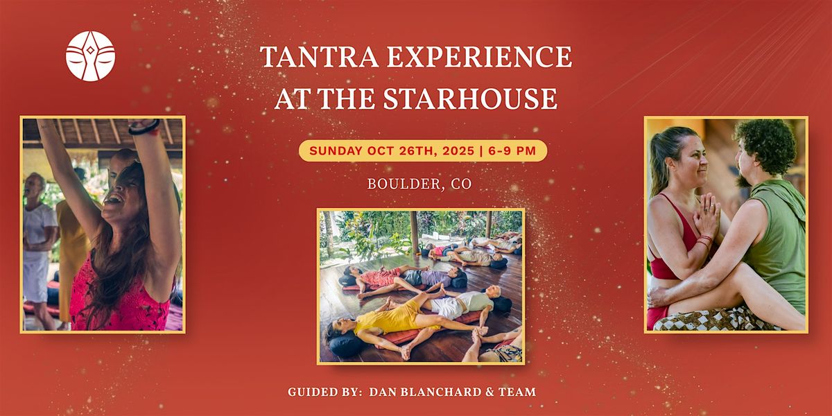 Tantra Experience At The StarHouse