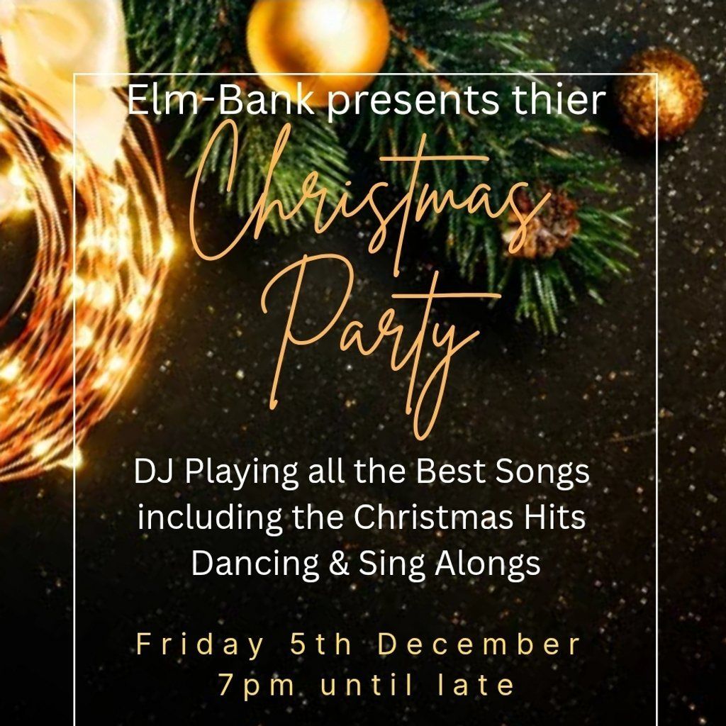 Elm-bank Christmas Party