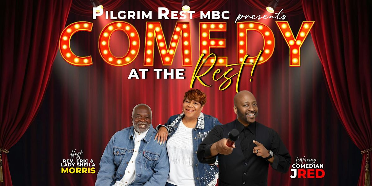 Comedy at the Rest  featuring Comedian JRED