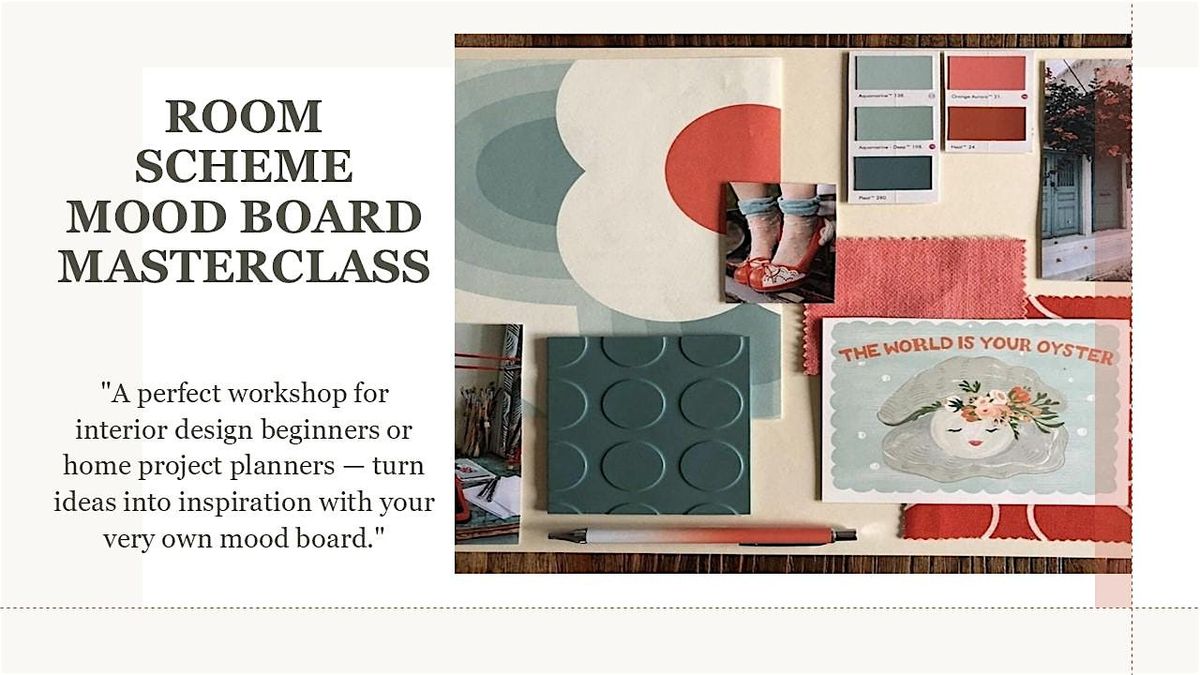 ROOM SCHEME MOOD BOARD MASTERCLASS with Jane Holland (Bury)