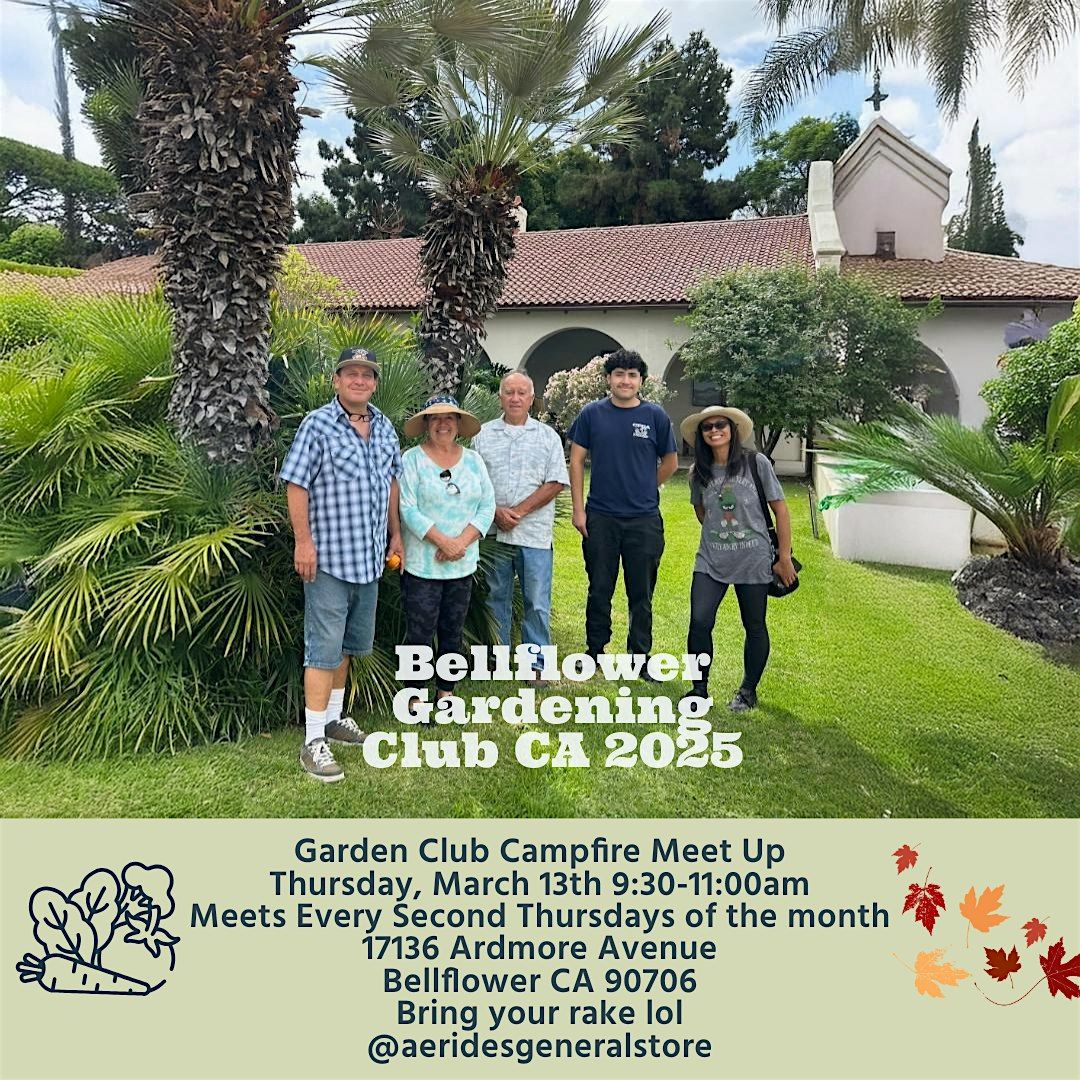 Bellflower Gardening Club CA March Meeting