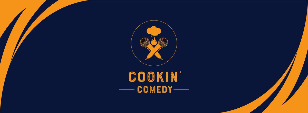 Cookin' Comedy - Stand Up Comedy Show