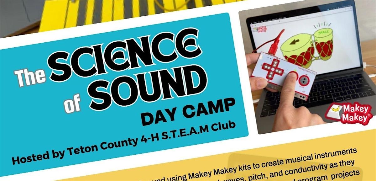 The Science of Sound 4-H Day Camp