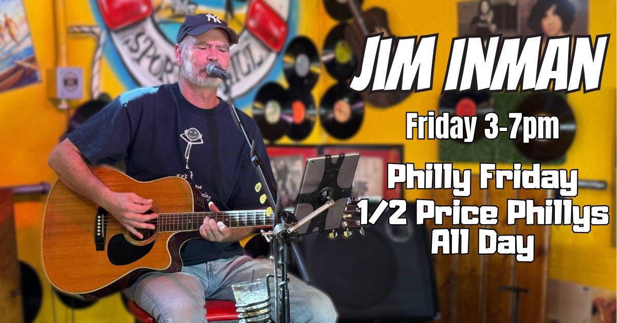 Jim Inman Philly Friday