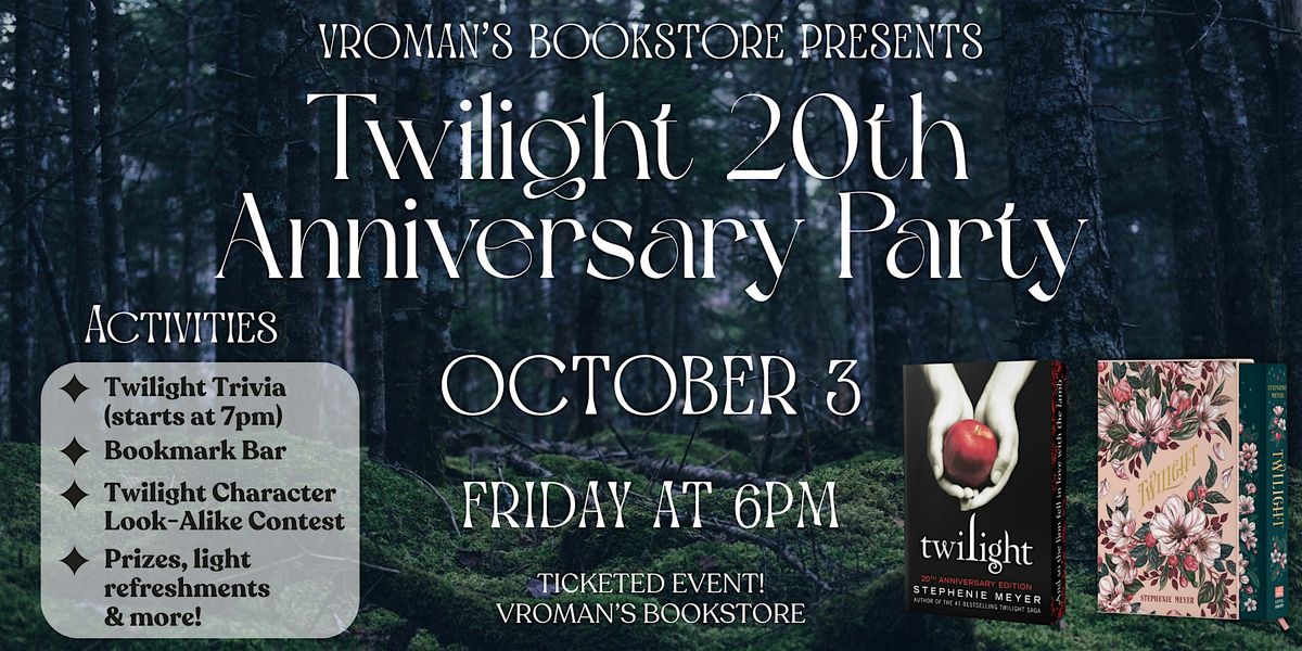 Twilight 20th Anniversary Party