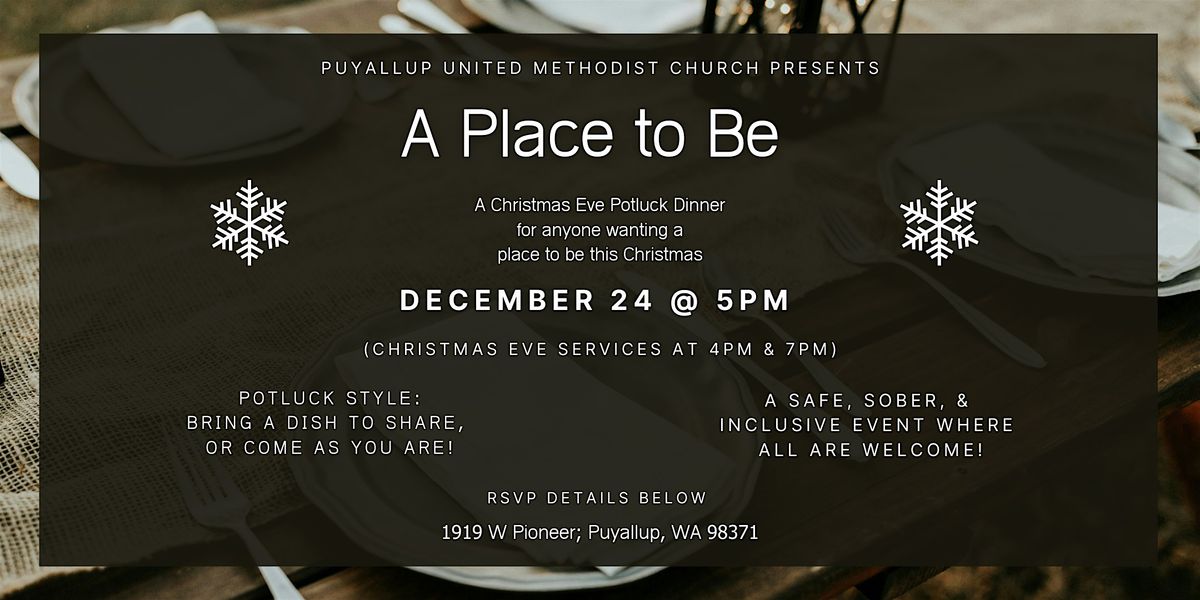 A Place to Be: A Christmas Eve Potluck Dinner for All!