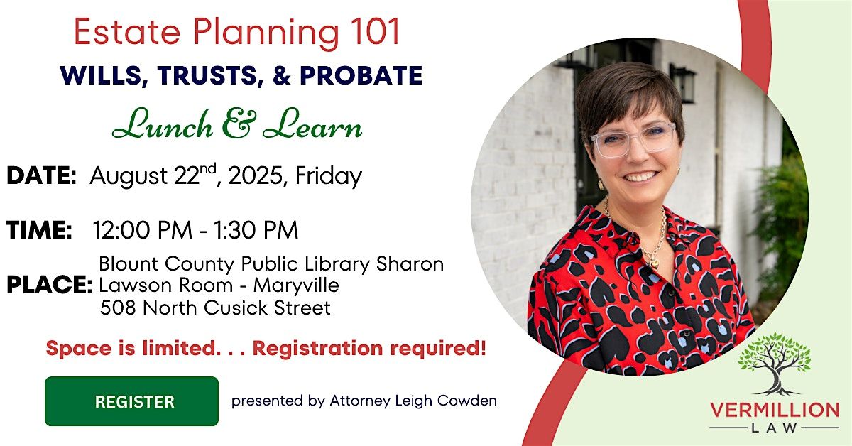 Lunch and Learn: Estate Planning Essentials Seminar