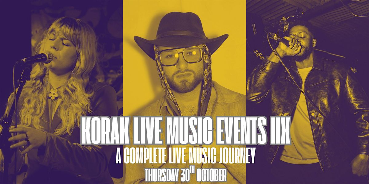 Korak Music Events IIX - A Complete Live Music Journey