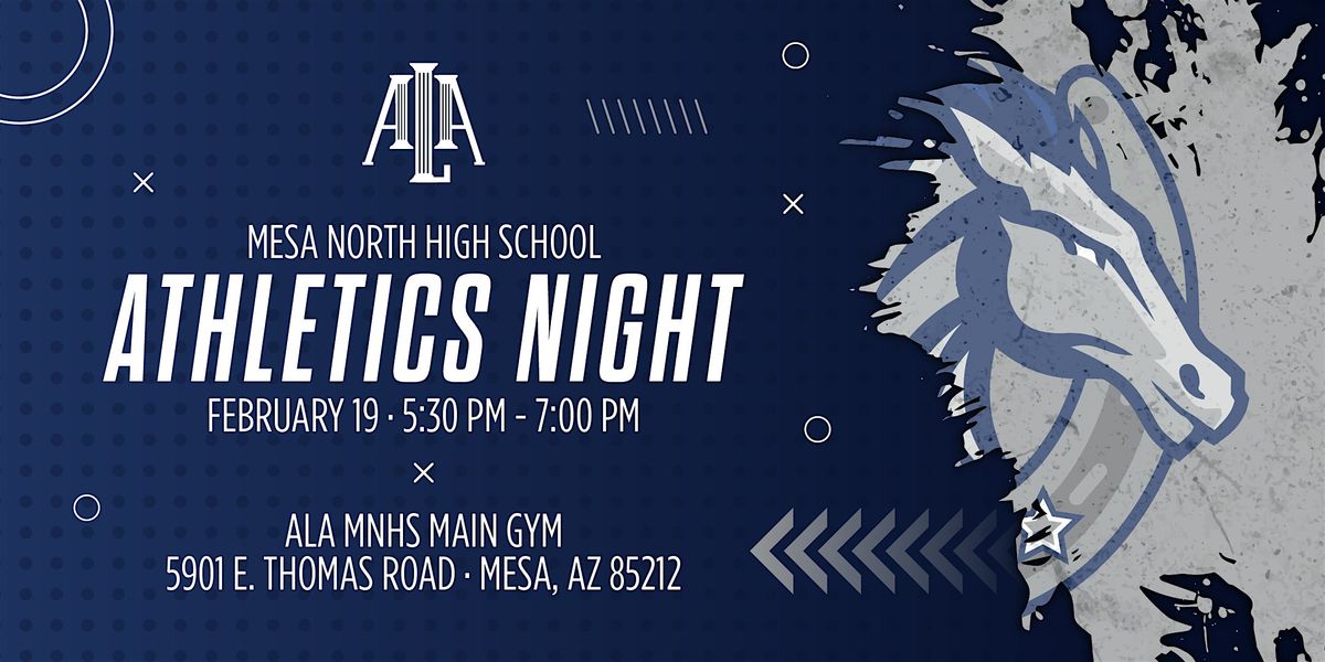 ALA Mesa North High School Athletics Night