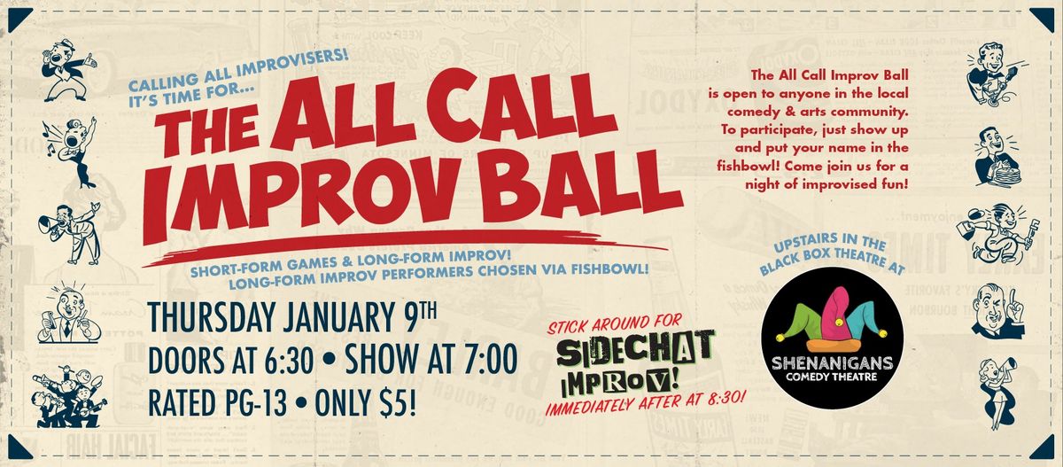 The All Call Improv Ball!