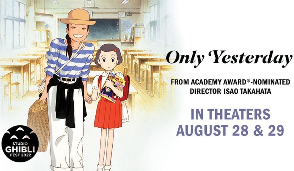 ONLY YESTERDAY - STUDIO GHIBLI FEST 2022