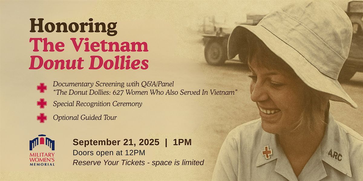 Honoring The Vietnam Donut Dollies: Documentary & Celebration
