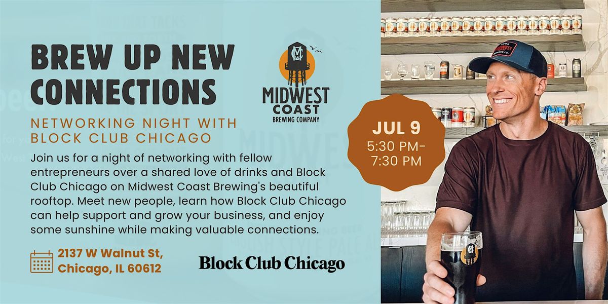 Block Club Networking Night at Midwest Coast Brewing