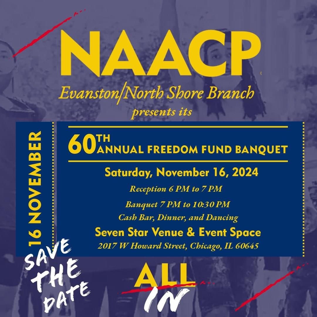 Evanston North Shore NAACP 60th Annual Freedom Fund Banquet 