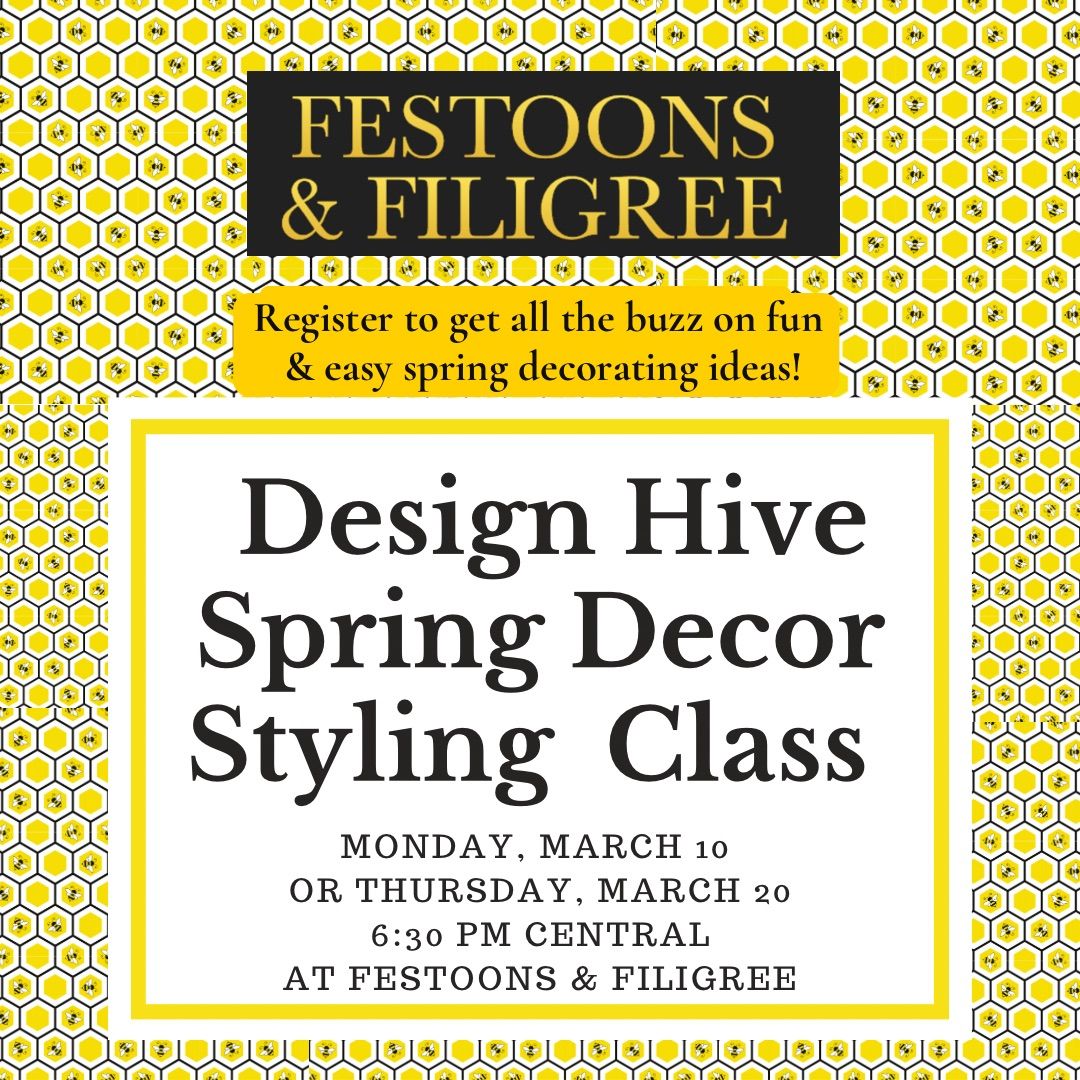 Design Hive Spring Decor Styling Class