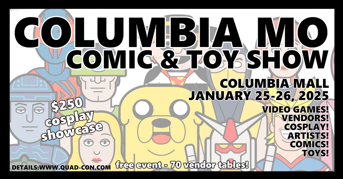 Columbia MO Comic & Toy Show Jan 25-26 - Free Event Columbia Mall