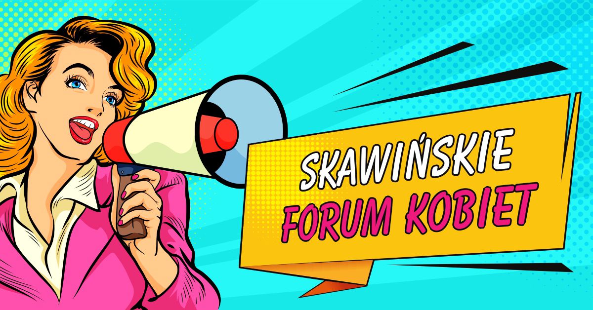 Skawi\u0144skie Forum Kobiet