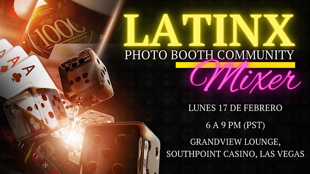 LatinX Photo Booth Community Mixer