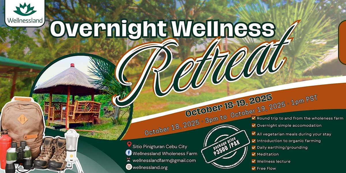 Overnight Wellness Retreat