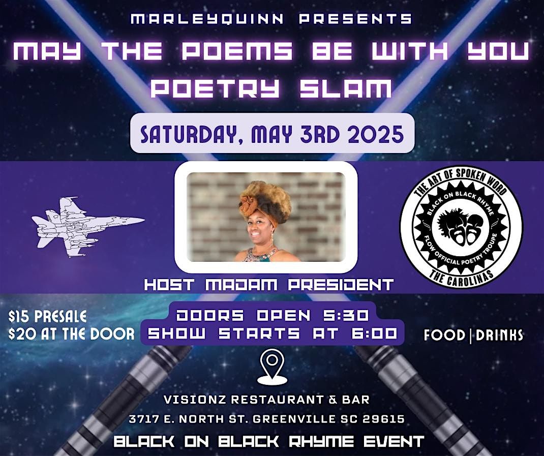 May The Poems Be With You Poetry Slam