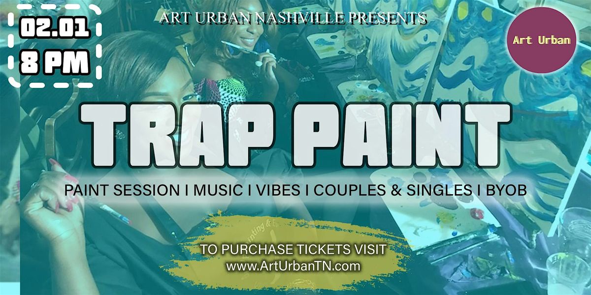 Trap Paint Party