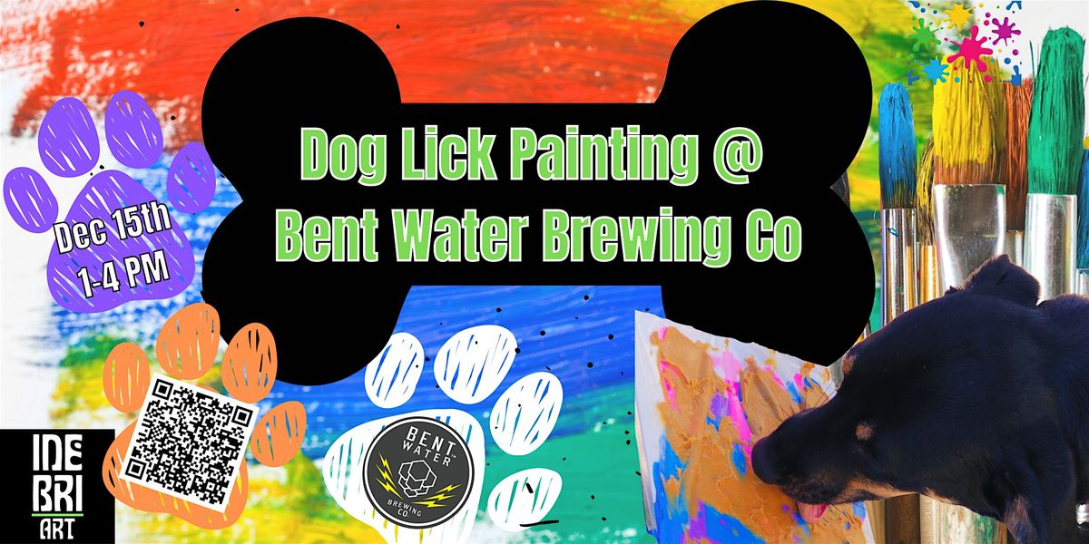 Dog "Lick Painting" At Bent Water Brewing Co!