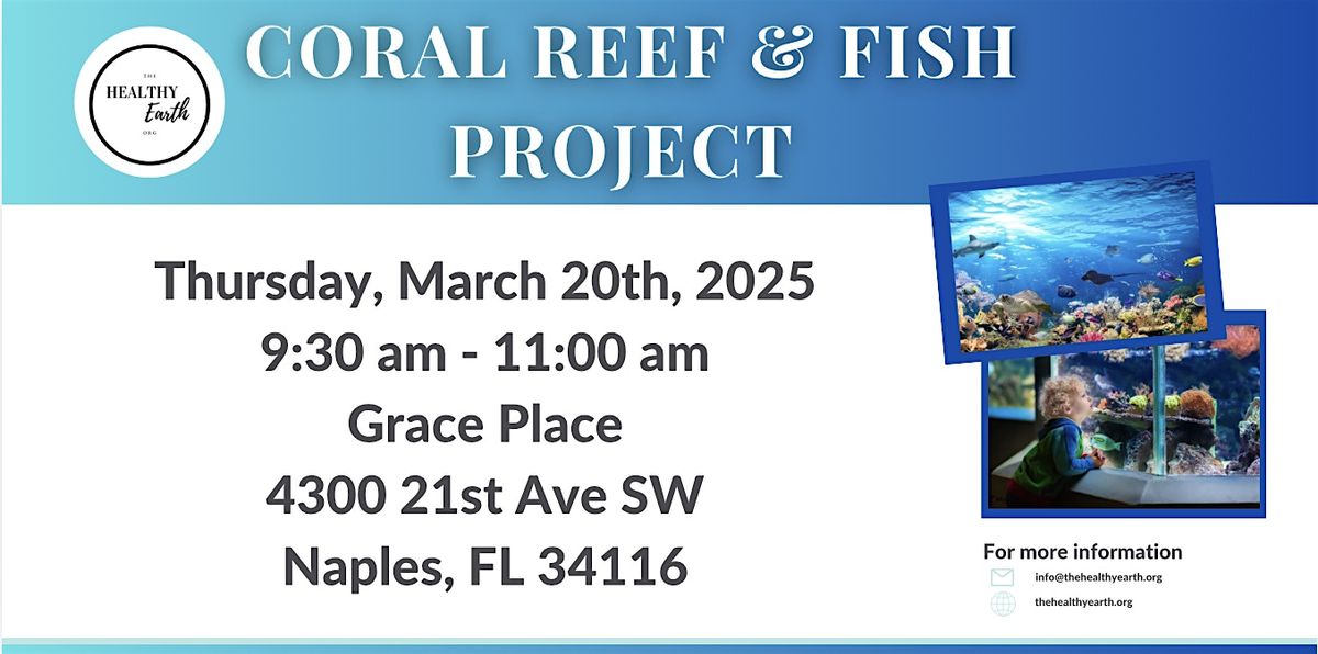 Coral Reef and Fish Project at Grace Place