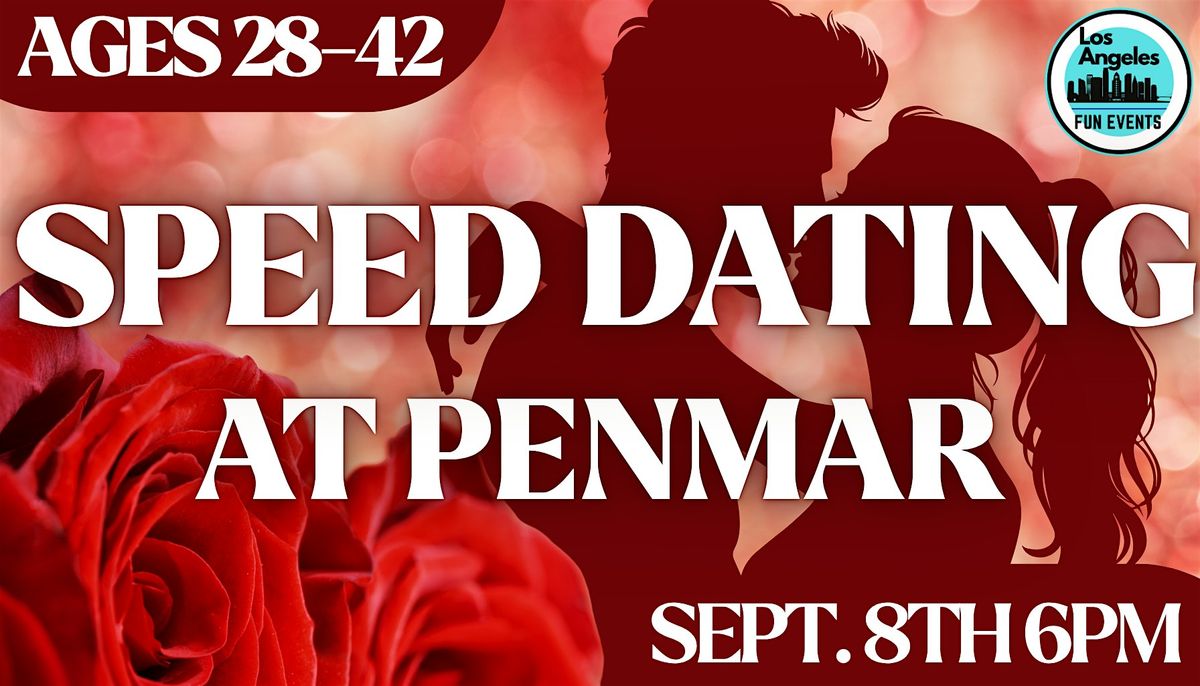 Speed Dating at Penmar (Ages 28-42)