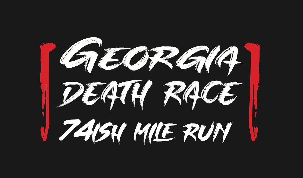 Georgia Death Race 74ish Miler