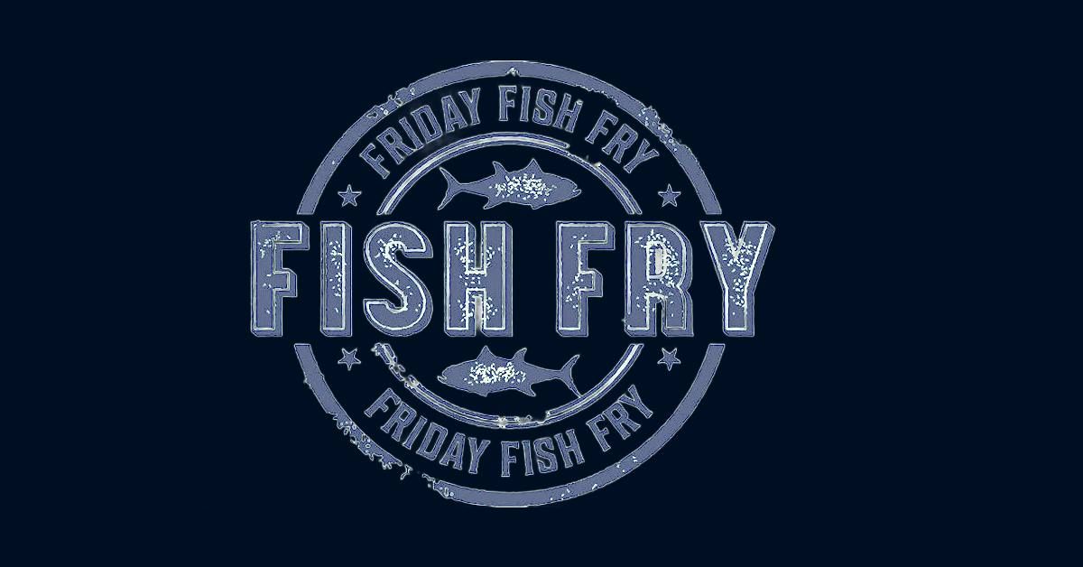 Friday Fish & Shrimp Fry