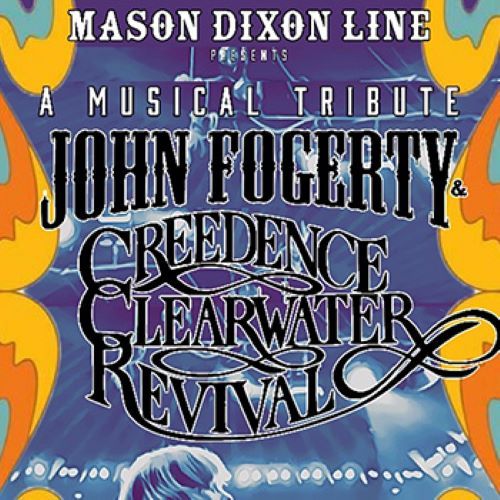 Mason Dixon Line Presents Born on the Bayou: A Tribute to John Fogerty & CCR