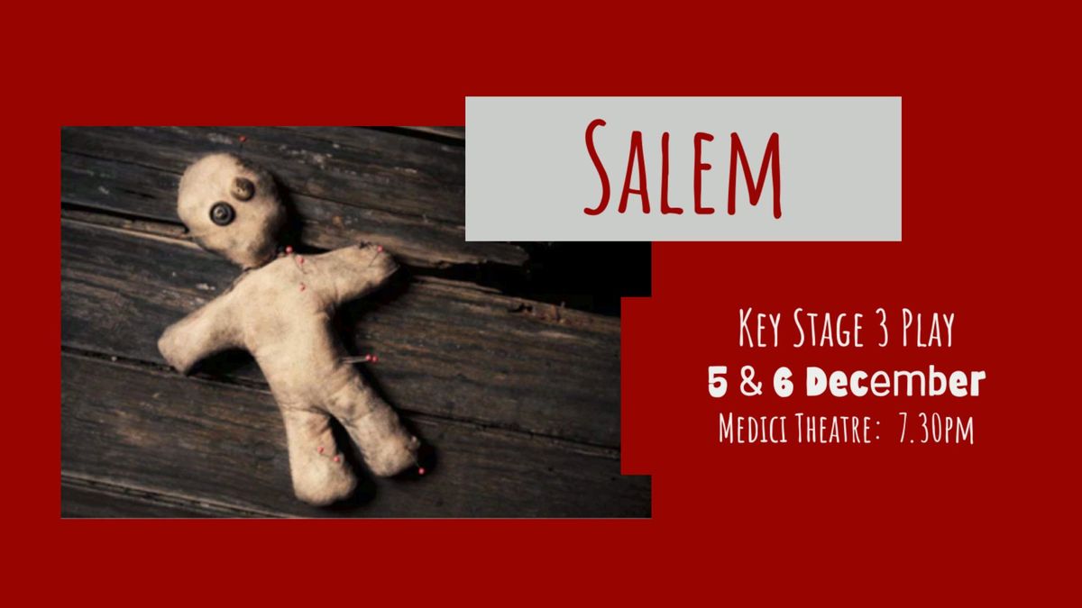 SALEM - KS3 Play