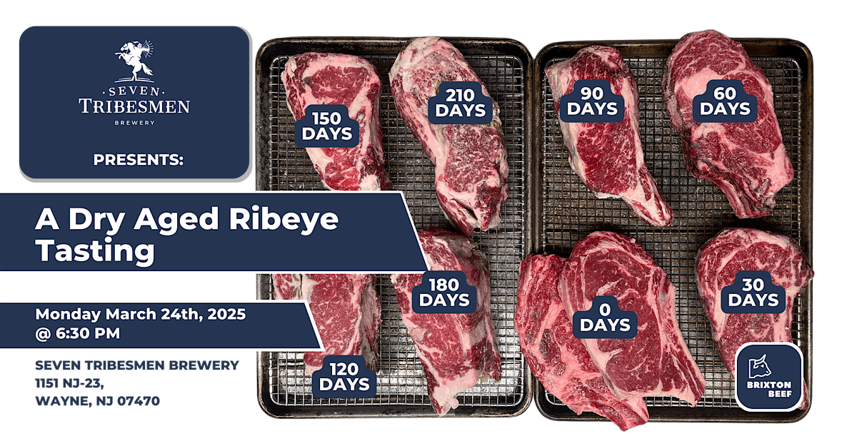 A Dry Aged Ribeye Tasting @ Seven Tribesmen Brewery