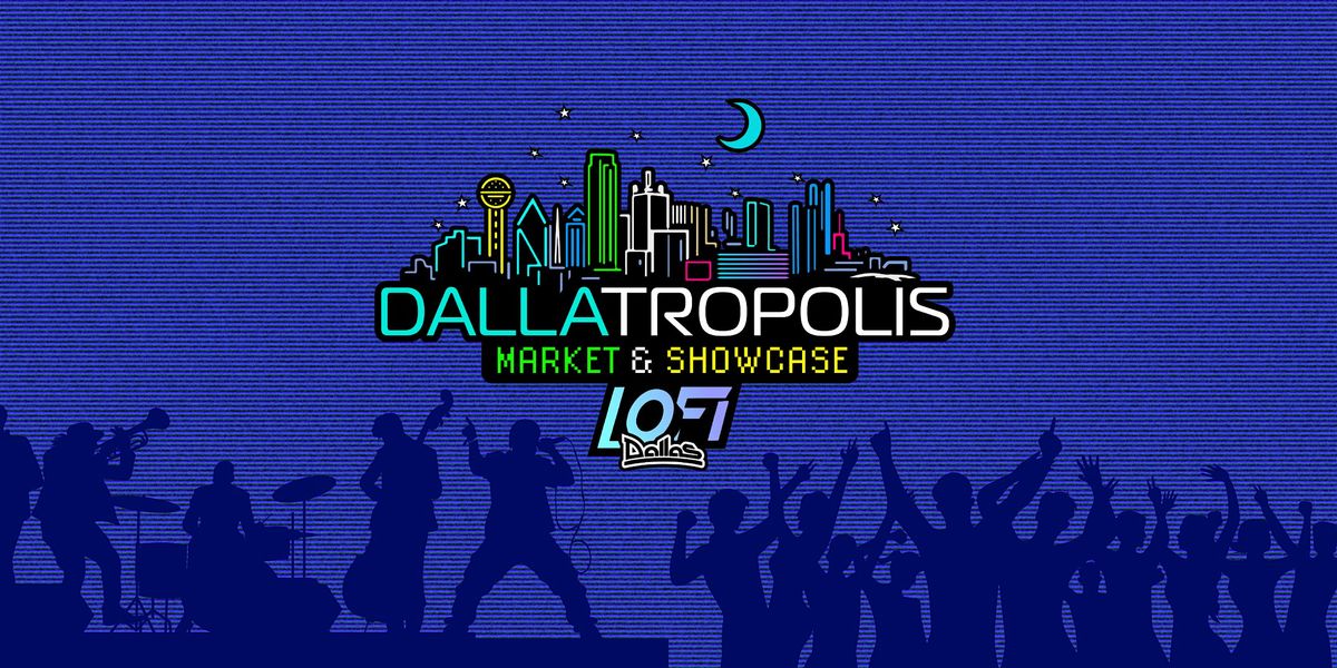 LOFIDallas\u2122 \u2014 DALLATROPOLIS\u2122