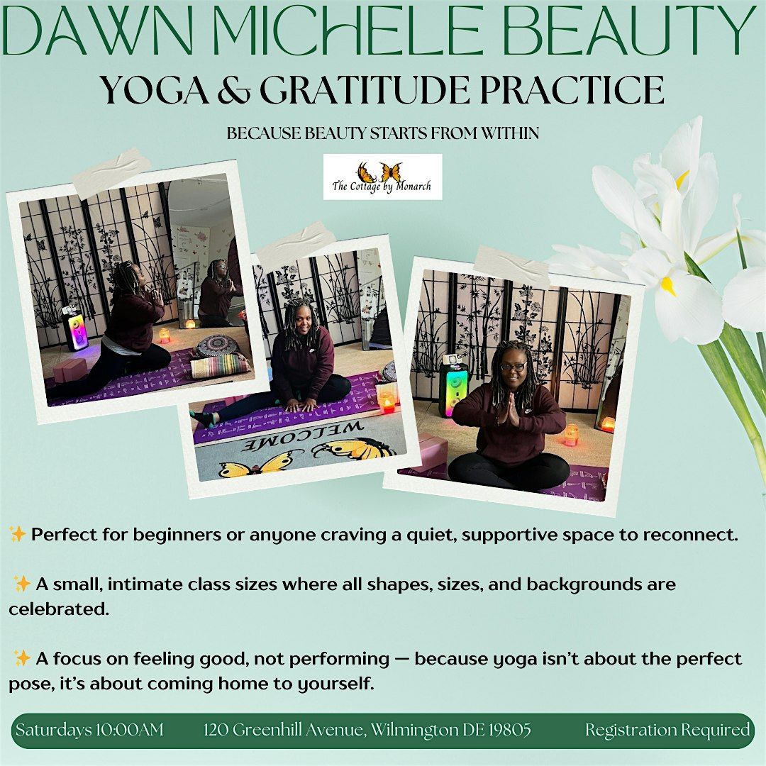 YOGA AND GRATITUDE PRACTICE WITH DAWN MICHELE