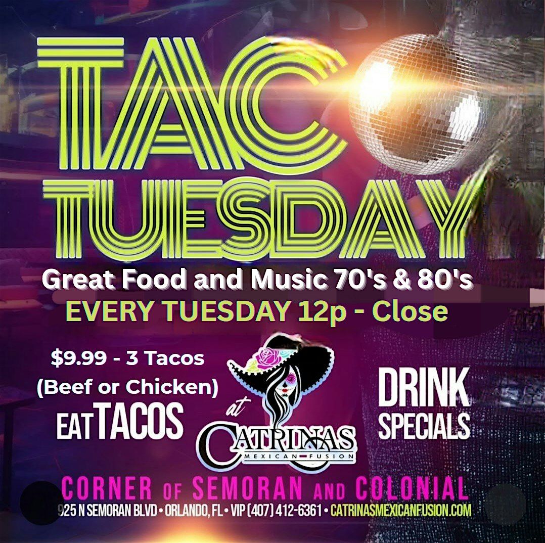 "Taco Tuesday" Specials 3 tacos $9.99