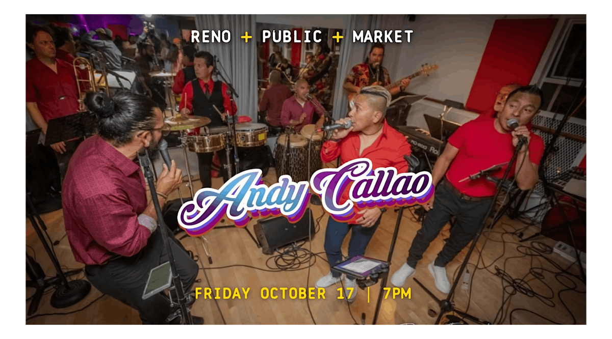 Andy y Su Orquestra Callao LIVE at Reno Public Market!