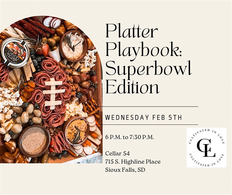 Platter Playbook: Super Bowl Edition