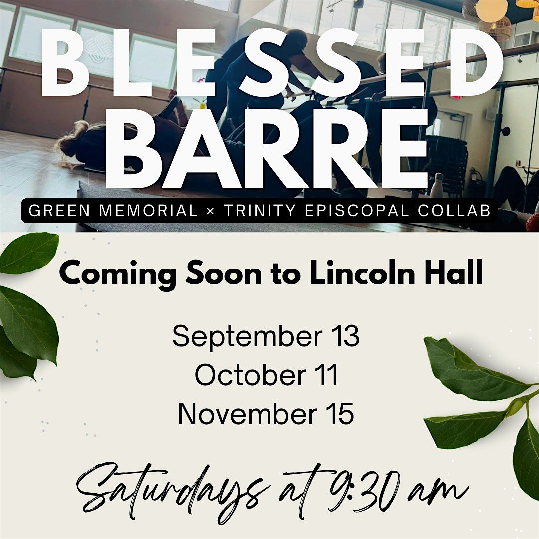 Trinity Blessed Barre