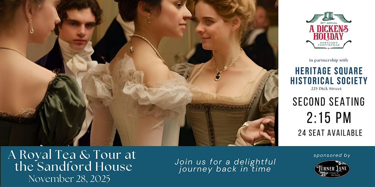 A Royal Tea and Tour at the Sandford House
