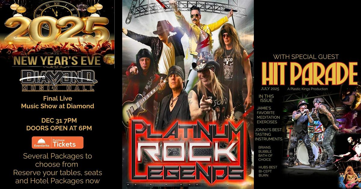New Years With Platinum Rock Legends with Special Guest Hit Parade