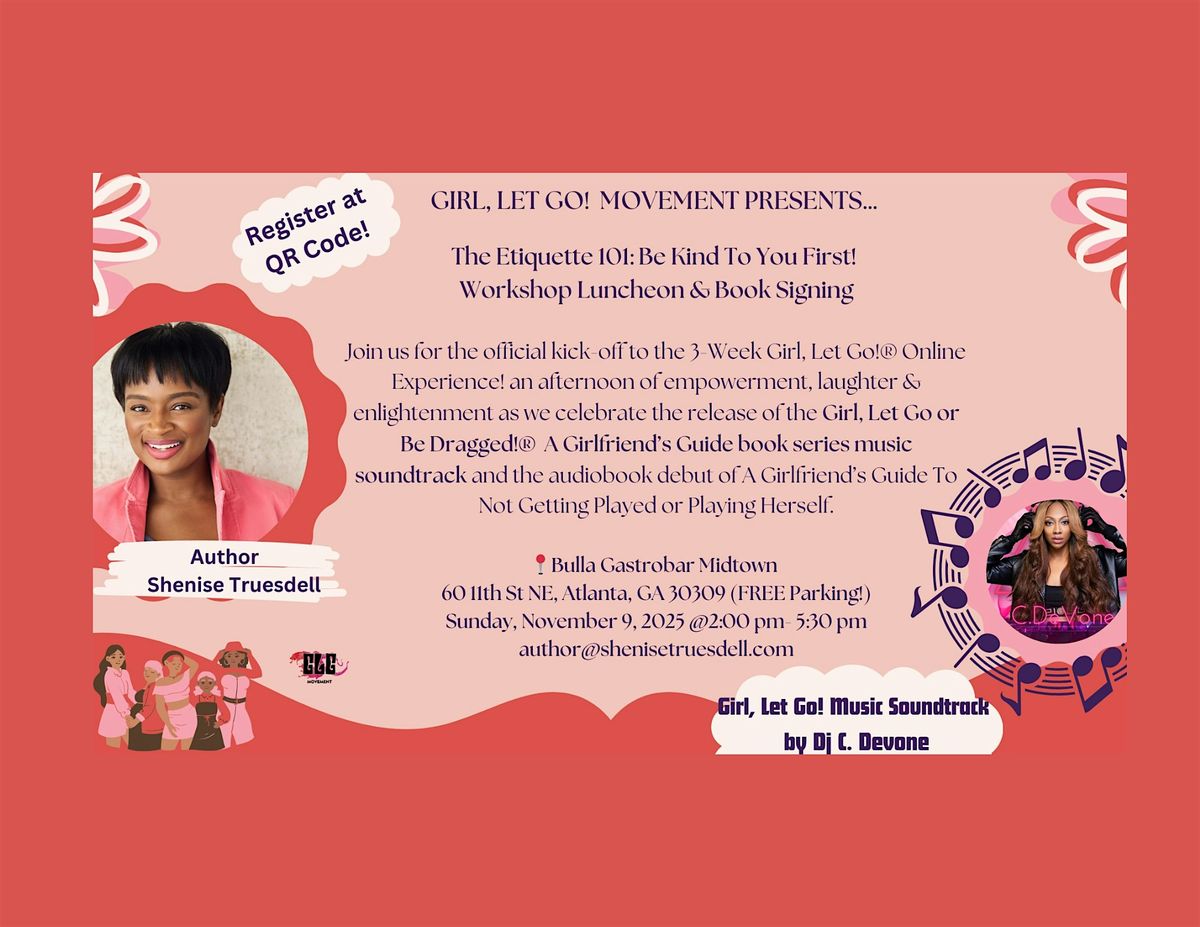 Girl, Let Go!\u00ae Movement - Etiquette 101: Be Kind To You First! Workshop...