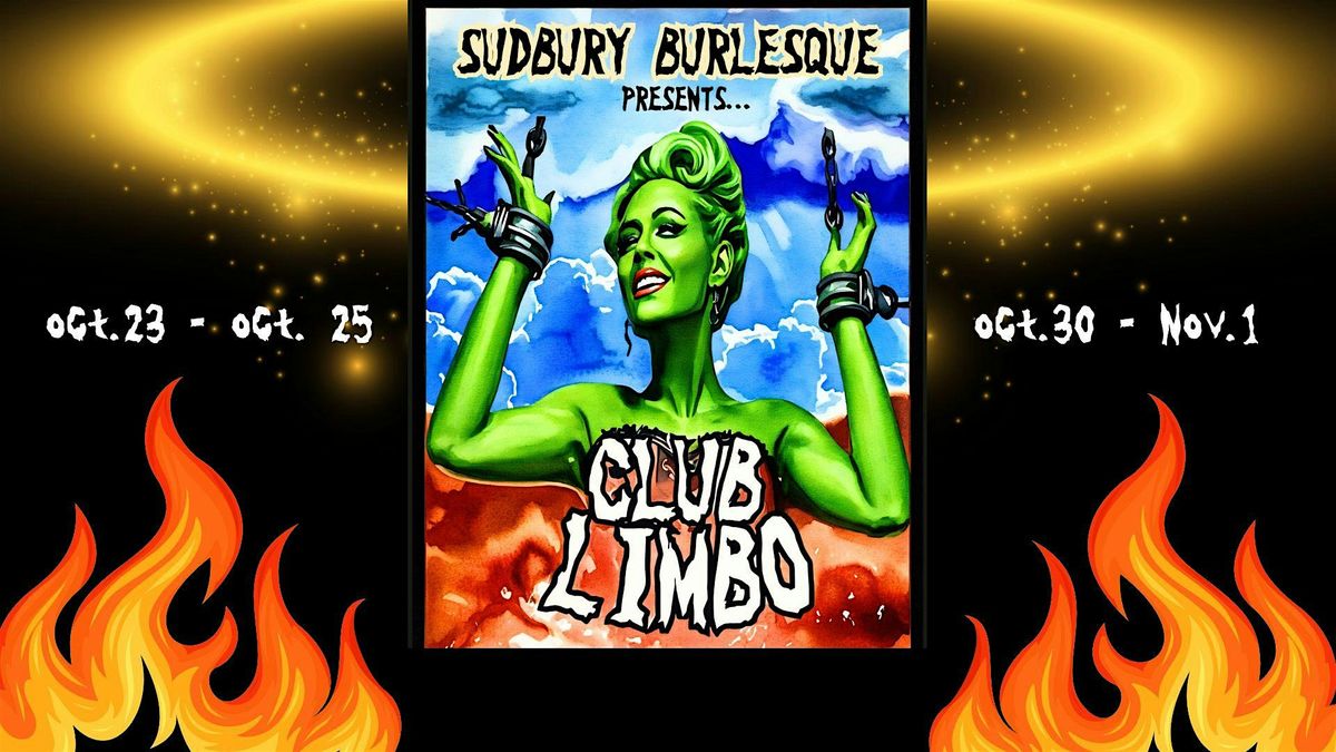 Monster's Ball 9:  Sudbury Burlesque's "Club Limbo!"