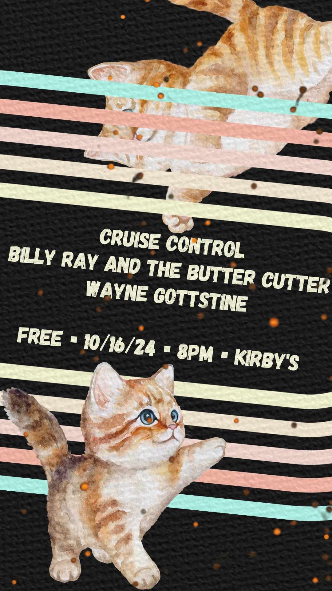 Wayne Gottstine \/\/ Cruise Control (PDX. Billy Ray & the Buttercutter