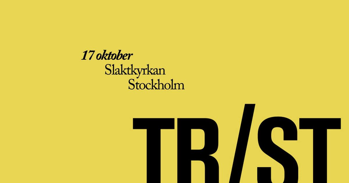 TR\/ST | Slakktyrkan