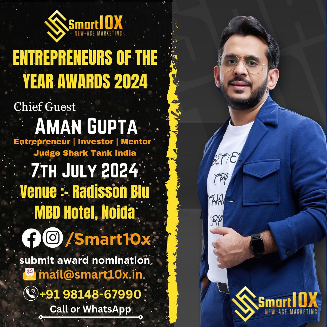 Entrepreneur Of The Year Awards 2024 - Cheif Guest Aman Gupta